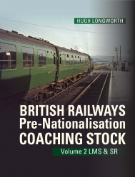 British Railways Pre-Nationalisation Coaching Stock Volume 2